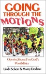 Going Through the Motions - Linda Schott ; Marty Dodson - 9780892253128