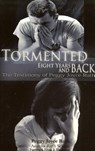Tormented: 8 Years and Back - Peggy Joyce Ruth - 9780892281770