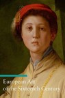 European Art of the Sixteenth Century - . Zuffi - 9780892368464