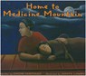 Home to Medicine Mountain - Chiori Santiago - 9780892391769