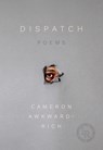 Dispatch - Cameron Awkward-Rich - 9780892555031