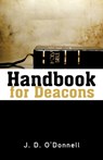 Handbook for Deacons - Dr J D O'Donnell - 9780892650118