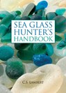 The Sea Glass Hunter's Handbook - C. S. Lambert - 9780892729104