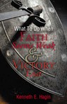 What to Do When Faith Seems Weak & Victory Lost - Kenneth E. Hagin - 9780892765010