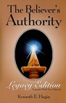 The Believer's Authority: Legacy Edition: Expanded with New Material - Kenneth E. Hagin - 9780892765423