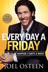 Every Day a Friday - Joel Osteen - 9780892969906
