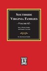 Southside Virginia Families, Vol. #2 - BODDIE,  John Bennett - 9780893088774