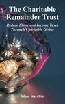 The Charitable Remainder Trust - Adam Starchild - 9780894992438