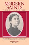 MODERN SAINTS BK 1 - Ann Ball - 9780895552228