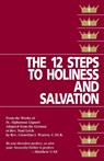 The Twelve Steps to Holiness and Salvation - Alfonso Maria de' St.Liguori - 9780895552983