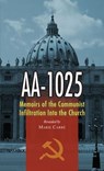 Aa-1025: Memoirs of the Communist Infiltration Into the Church - Marie Carre - 9780895554499