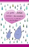 Julia the Raindrop / La Gota Julia - Kaira Perez Aguada - 9780895562852