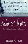 Dishonest Broker - ARURI,  Naseer Hasan - 9780896086876