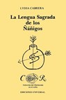 LA LENGUA SAGRADA DE LOS ÑÁÑIGOS - Lydia Cabrera - 9780897294881