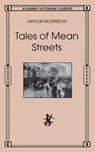 Tales of Mean Streets - Arthur Morrison - 9780897339117