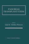 Pancreas Transplantation - Luis H. Toledo-Pereyra - 9780898383690