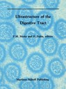 Ultrastructure of the Digestive Tract - P. Motta ; H. Fujita - 9780898388930