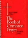 Selections from the Book of Common Prayer in Large Print - Church Publishing Incorporated - 9780898690651