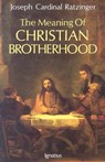 The Meaning of Christian Brotherhood - Joseph Ratzinger - 9780898704464