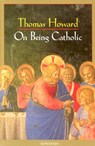 ON BEING CATH REV/E - Thomas Howard - 9780898706086