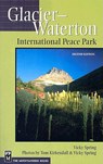 Glacier-Waterton International Peace Park - Tom Kirkendall ; Vicky Spring - 9780898868050