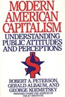 Modern American Capitalism - Robert A. Peterson ; Gerald Albaum ; George Kozmetsky - 9780899306254
