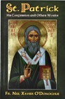St. Patrick: His Confession and Other Works - Neil Xavier O'Donoghue - 9780899421797