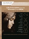 Learning Life Principles from the Women of the Bible: Book Two - Wayne Barber - 9780899573083