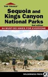 Top Trails: Sequoia and Kings Canyon National Parks - Mike White - 9780899978055