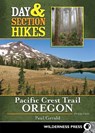 Day & Section Hikes Pacific Crest Trail: Oregon - Paul Gerald - 9780899978826