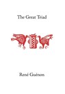 The Great Triad - Rene Guenon - 9780900588402