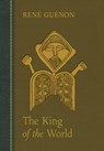 The King of the World - Rene Guenon - 9780900588587