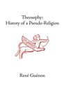 Theosophy - Rene Guenon - 9780900588808