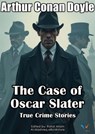 The Case of Oscar Slater - Arthur Conan Doyle - 9780900844423
