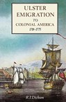 Ulster Emigration to Colonial America, 1718-75 - R.J. Dickson - 9780901905178