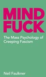 Mind Fuck - Neil Faulkner - 9780902869318