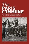 The Paris Commune - Michael Lowy ; Penelope Duggan ; Daniel Bensaid - 9780902869431
