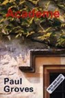 Academe - GROVES,  Paul - 9780907476986
