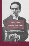 The Complete Later Poems 1923-1938 - Cesar Vallejo - 9780907562733