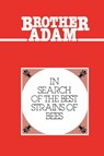 In Search of the Best Strains of Bees - Brother" "Adam - 9780907908067