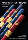 Recorder Techniques - Anthony Rowland-Jones - 9780907908753