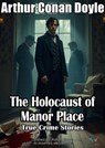 The Holocaust of Manor Place - Arthur Conan Doyle - 9780909179649