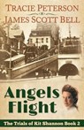 Angels Flight (The Trials of Kit Shannon #2) - Tracie Peterson - 9780910355179