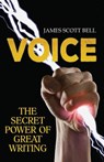 Voice: The Secret Power of Great Writing - James Scott Bell - 9780910355285