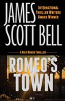 Romeo's Town - BELL,  James Scott - 9780910355544
