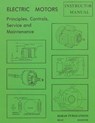Electric Motors Principles, Controls, Service, & Maintenance Instructor's Guide - Forrest W. Bear - 9780913163160