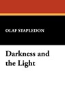 Darkness and the Light - Olaf Stapledon - 9780913960592