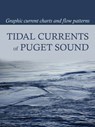 Tidal Currents of Puget Sound - David Burch - 9780914025160