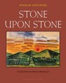 Stone Upon Stone - Wieslaw Mysliwski - 9780914671022