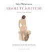 Absolute Solitude - Dulce Maria Loynaz - 9780914671237